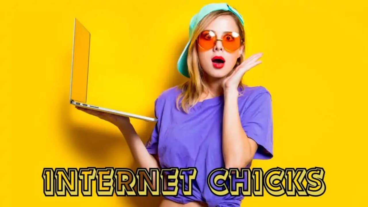 Internet Chicks